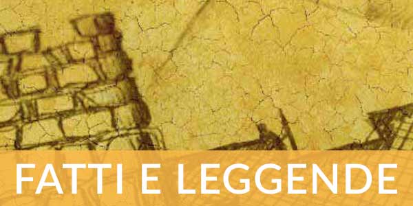Fatti e leggende